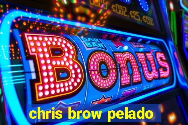 chris brow pelado